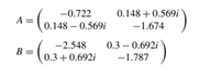 Let A, B, and C be hermitian operators defined by: Verify that A, B and C are Hermitian and compute...-1