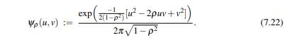 Let U and V have the joint Gaussian density in (7.22). Show that for all ? with -1