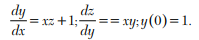 Using Taylor’s series method, find the values of x and y for t = 0.4, satisfying the differential...