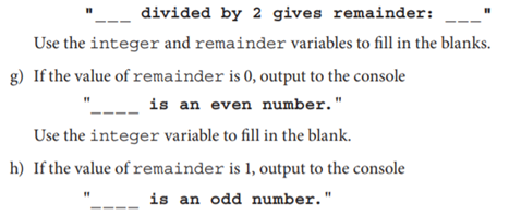 Write a program to do the following: (a) Declare a variable named integer that can hold an integer....-1