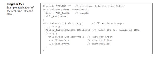 The objective in this problem is to design a modular and flexible software implementation of a...