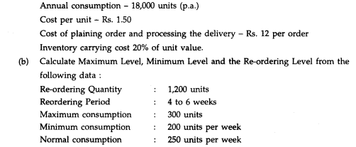 (a) Find the Economic Order Quantity from the following data.