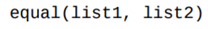 Write a recursive function that returns a Boolean value indicating whether the two lists are equal...