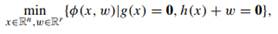 Consider the problem minx ? 2 { f (x)|h(x) = 0} from Section 19.3.2.2 with objective f : R2 ? R and...-2