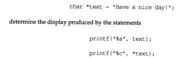 a. Assuming that the following declaration has been made, b. Sinceboth printf ( ) function callsin...