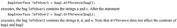 The difference of two collections is a new collection of the entries that would be left in one...