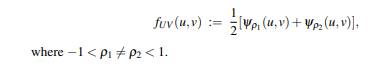 Let ?? be the standard bivariate normal density defined in (7.22). Put (a) Show that the marginals...-1