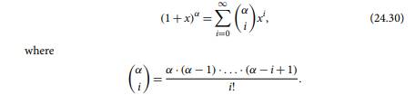 A version of the Binomial Theorem (24.28) is true even when n is not an integer. If |x| When a is a...-1