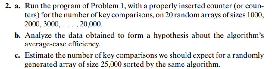 Repeat Problem 2 by measuring the program’s running time in milliseconds.