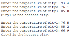 Write a complete program to compare the temperatures of three different cities and find the hottest...