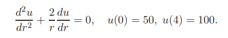 The electrostatic potential u between two concentric spheres of radius r = 1 and r = 4 is determined...-1