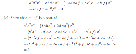 Let a be an algebraic number which is a root of a x 2 + b x + c = 0, and let ß be an algebraic...