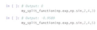 Write a function my_split_function(f,g,a,b,x), where f and g are function objects f(x) and g(x),...-2