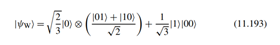 Consider the state |?W defined in (11.188). Use the Schmidt decomposition to “automatically”...