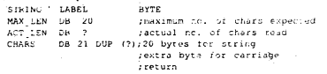 INT 2Ih, function OAh, can be used to read a character string. 