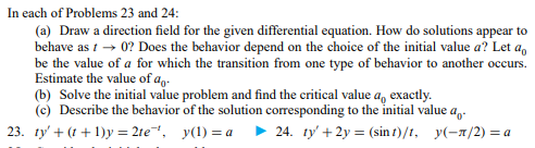 Q1: In each of Problems 1 through 6 determine the order of the given differential equation; also...-29