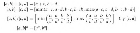 To provide results with confidence intervals a special calculus, so-called interval arithmetic is...