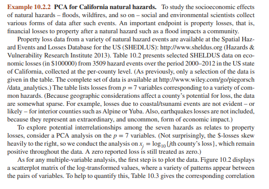 Return to the PCA for the hazard-loss data in Table 10.2, and explore the final PC scores in greater...-2