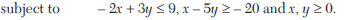 Maximize Z = 3x + 2y Maximize Z = x 1 + 8x 2 Minimize Z = 8x 1 + 12x 2-1