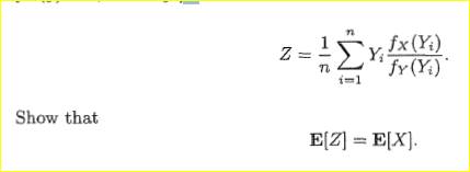 Estimating an expected value by simulation using samples of another random variable. Let YI , . . ....