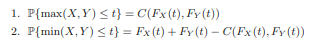 Let X and Y be continuous random variables with cuffs FX and FY respectively, and with copula C. For...