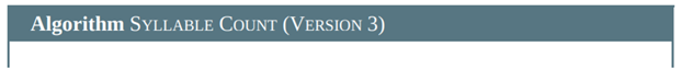 Write a function that implements the final SYLLABLE COUNT algorithm from page 16. Lines 1–3 of the...-1