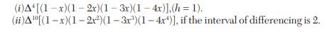 Evaluate: If f(x) = e ax + b , show that its leading differences form a geometric progression Prove...-3