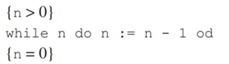 Show the correctness of the following program using axiomatic semantics: We did not describe how...