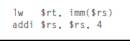 Many processor architectures have a load with postincrement instruction, which updates the index...-1