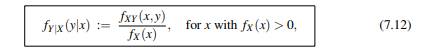 Using the definition (7.12) of conditional density, show that-2