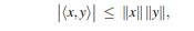 Show that column vectors x and y satisfy the Cauchy–Schwarz inequality, with equality if and only if...-1