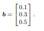 (a) Show that the matrix is singular. Describe the set of solutions to the system Ax = b if (b) If...-2