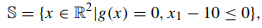 Consider the inequality-constrained problem minx ? f (x) and where f : R 2 ? R and g : R 2 ? R were...-1