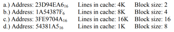 How many blocks of 16 words are there in a 256 Gig memory space? Draw the logical organization of...