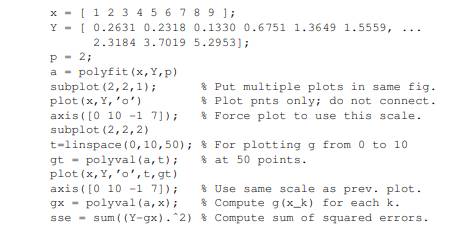 Use the script below to plot the best-fit polynomial of degree p = 2 to the data. Note that the last...