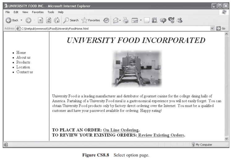 When a customer chooses online ordering (Figure CS8.8), Figure CS8.9 will be presented. When the...-1