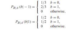 For random variables A and B given in Problem 4.9.7, let U = E[B|A]. Find the PMF PU (u). What is...-2