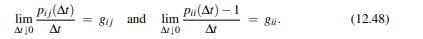 To do derivations, you must know the Chapman–Kolmogorov equation (12.47). The elements of the...-2