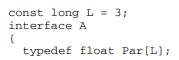 When the IDL compiler translates the definition of an interface, it replaces symbolic constants by...-1