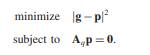 An alternate, but equivalent, definition of the projected gradient p is that it is the vector...