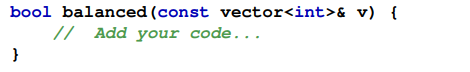 Complete the following function that determines if the number of even and odd values in a vector is...