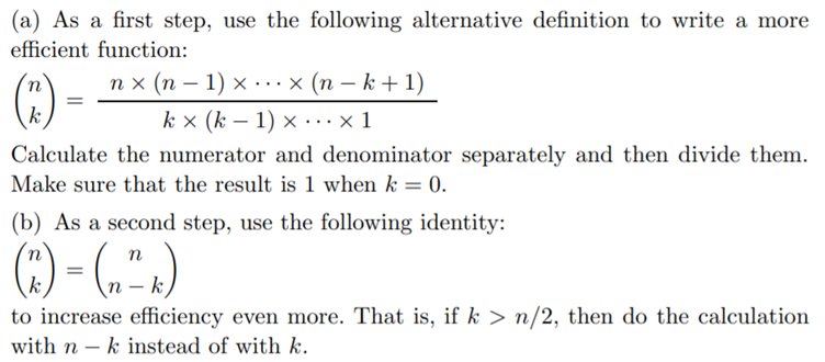 Calculating combinations. Section 1.3 defines the function Comb to calculate combinations. This...