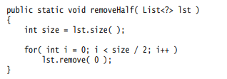 Static method remove Half removes the first half of a List (if there are an odd number of items,...-1