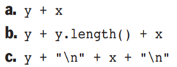 Assume that x refers to the string “Wizard” and y refers to the string “Java”. Write the values of...