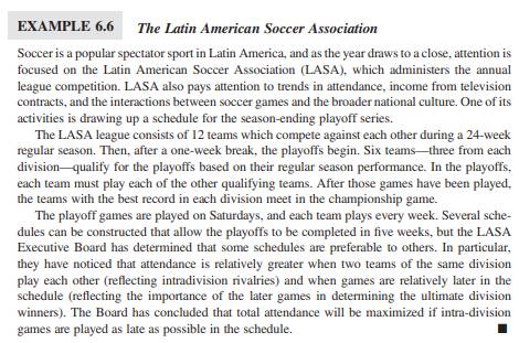 The Latin American Soccer Association (Revisited) Revisit Example 6.6. Suppose that the Latin...