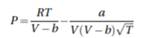 One of the equations that relates temperature T (K), pressure P (atm) and volume V (L/mol) of the...-1