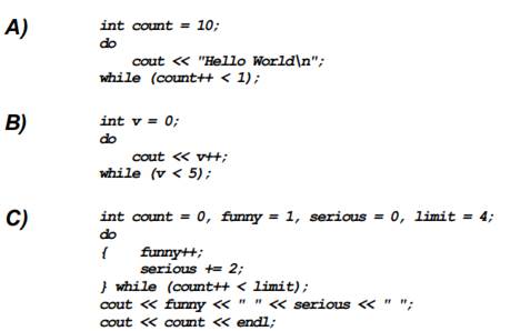 What will each of the following program segments display? Write a program segment with a do-while...