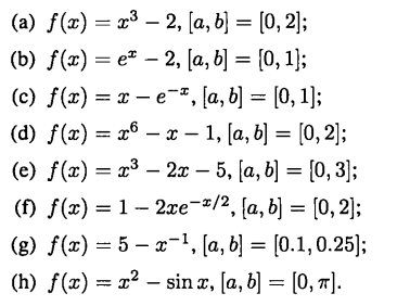 Write a program that uses the bisection method to find the root of a given function on a given...-2