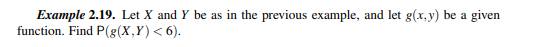 Let X and Y have the joint pmf of Example 2.18. Use the following script to compute P(XY Do you get...-3