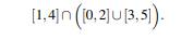 Let ? denote the set of real numbers, ? = (-8,8). (a) Use the distributive law to simplify (b) Use...-1